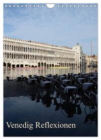 Venedig Reflexionen (Wandkalender 2025 DIN A4 hoch), CALVENDO Monatskalender