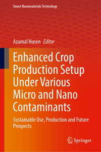 Vorderes Coverbild Enhanced Crop Production Setup Under Various Micro and Nano Contaminants