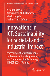 Innovations in ICT: Sustainability for Societal and Industrial Impact