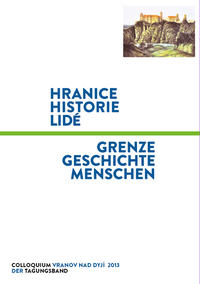 Hranice.Historie.Lidé. Grenze.Geschichte.Menschen