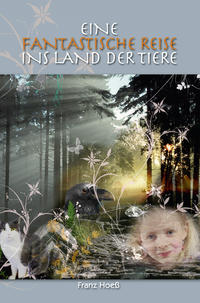 Eine fantastische Reise ins Land der Tiere