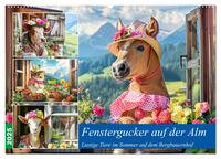 Fenstergucker auf der Alm. Lustige Tiere im Sommer auf dem Bergbauernhof (Wandkalender 2025 DIN A2 quer), CALVENDO Monatskalender