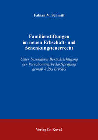 Familienstiftungen im neuen Erbschaft- und Schenkungsteuerrecht