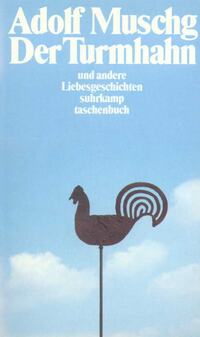 Vorderes Coverbild Der Turmhahn und andere Liebesgeschichten