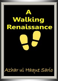 A Walking Renaissance