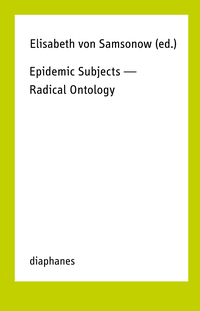 Epidemic Subjects—Radical Ontology