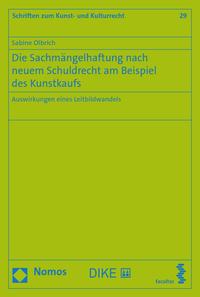 Vorderes Coverbild Die Sachmängelhaftung nach neuem Schuldrecht am Beispiel des Kunstkaufs