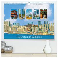Busan - Hafenstadt in Südkorea (hochwertiger Premium Wandkalender 2025 DIN A2 quer), Kunstdruck in Hochglanz