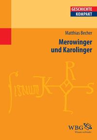 Vorderes Coverbild Merowinger und Karolinger