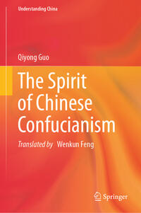 The Spirit of Chinese Confucianism