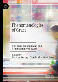 Phenomenologies of Grace