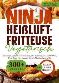 Ninja Heißluftfritteuse Vegetarisch