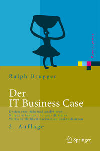 Vorderes Coverbild Der IT Business Case