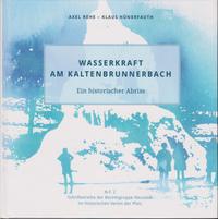 Wasserkraft am Kaltenbrunnerbach.