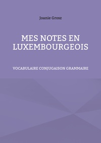 Mes notes en luxembourgeois