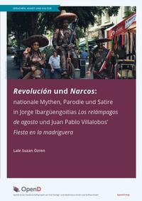 Revolución und Narcos: