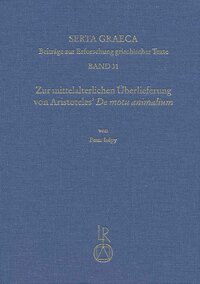 Zur mittelalterlichen Überlieferung von Aristoteles’ De motu animalium