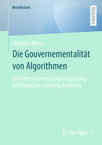 Die Gouvernementalität von Algorithmen
