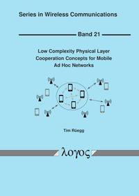 Low Complexity Physical Layer Cooperation Concepts for Mobile Ad Hoc Networks