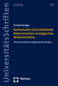 Kontextuale und individuelle Determinanten strategischen Wahlverhaltens