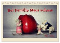 Bei Familie Maus zuhaus (Tischkalender 2026 DIN A5 quer), CALVENDO Monatskalender