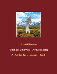 Tyr in der Unterwelt - Der Riesenkönig I