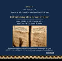 Korantafsir: basierend auf authentischen Überlieferungen und den Tafsiren von Tabari und Ibn Kathir, Band 1