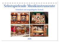 Selbstspielende Musikinstrumente (Tischkalender 2026 DIN A5 quer), CALVENDO Monatskalender