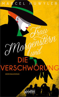 Frau Morgenstern und die Verschwörung