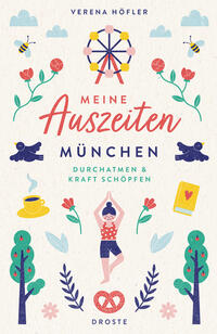 Meine Auszeiten - München