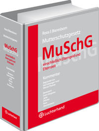 Mutterschutzgesetz - Bundeselterngeld- und Elternzeitgesetz