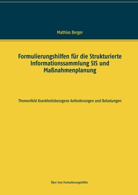 Formulierungshilfen für die Strukturierte Informationssammlung SIS und Maßnahmenplanung