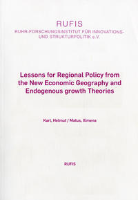 Lessons for Regional Policy from the New Economic Geography and Endogenous growth Theories
