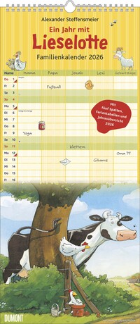 Die Kuh Lieselotte Familienkalender 2026 – Von Alexander Steffenmeier – Familienplaner mit 5 Spalten – Format 22 x 49,5 cm