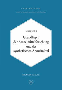 Grundlagen der Arzneimittelforschung und der synthetischen Arzneimittel