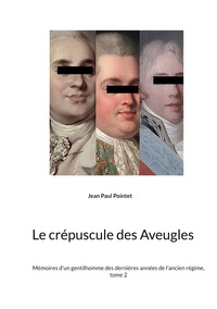 Vorderes Coverbild Le crépuscule des Aveugles