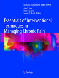 Essentials of Interventional Techniques in Managing Chronic Pain
