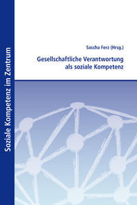 Gesellschaftliche Verantwortung als soziale Kompetenz