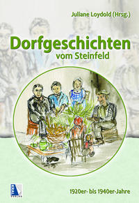 Dorfgeschichten aus dem Steinfeld