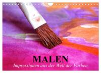 Malen. Impressionen aus der Welt der Farben (Wandkalender 2026 DIN A4 quer), CALVENDO Monatskalender