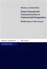 From Commercial Communication to Commercial Integration