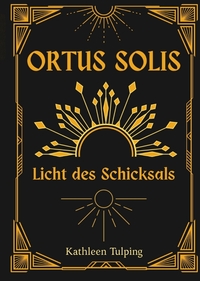 Ortus Solis (Roman, Fantasy, Romance, Romantasy)