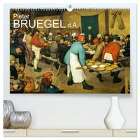 Pieter Bruegel d.Ä. (hochwertiger Premium Wandkalender 2026 DIN A2 quer), Kunstdruck in Hochglanz