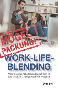 Vorderes Coverbild Mogelpackung Work-Life-Blending