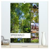SPREEWALD Idylle und Historie (hochwertiger Premium Wandkalender 2026 DIN A2 hoch), Kunstdruck in Hochglanz