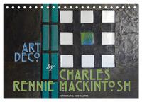 Vorderes Coverbild ArtDeco by Charles Rennie Mackintosh (Tischkalender 2025 DIN A5 quer), CALVENDO Monatskalender