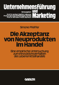 Vorderes Coverbild Die Akzeptanz von Neuprodukten im Handel