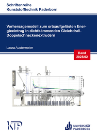 Vorhersagemodell zum ortsaufgelösten Energieeintrag in dichtkämmenden Gleichdrall- Doppelschneckenextrudern