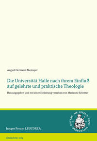 Vorderes Coverbild Die Universität Halle nach ihrem Einfluß auf gelehrte und praktische Theologie