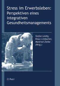 Vorderes Coverbild Stress im Erwerbsleben: Perspektiven eines integrativen Gesundheitsmanagements
